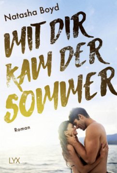 Mit dir kam der Sommer / Eversea Bd.3 - Boyd, Natasha