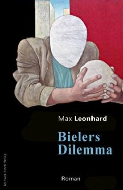 Bielers Dilemma - Leonhard, Max