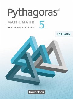 Pythagoras 5. Jahrgangsstufe - Realschule Bayern - Lösungen zum Schülerbuch - Kolander, Wolfgang;Theis, Barbara;Babl, Franz