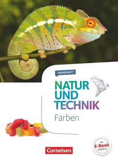 Natur und Technik 5.-10. Schuljahr - Farben - Bresler, Siegfried;Theis, Sven;Brecht, Carina