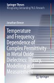 Temperature and Frequency Dependence of Complex Permittivity in Metal Oxide Dielectrics: Theory, Modelling and Measurement (eBook, PDF)