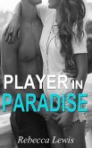 Player in Paradise (eBook, ePUB)