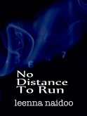No Distance To Run (eBook, ePUB) No Distance To Run (eBook, ePUB)
