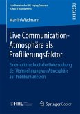 Live Communication-Atmosphäre als Profilierungsfaktor (eBook, PDF)