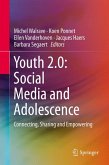Youth 2.0: Social Media and Adolescence (eBook, PDF)