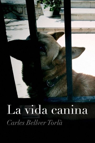 La vida canina (eBook, ePUB)
