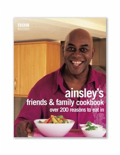 Ainsley Harriott's Friends & Family Cookbook (eBook, ePUB) - Harriott, Ainsley