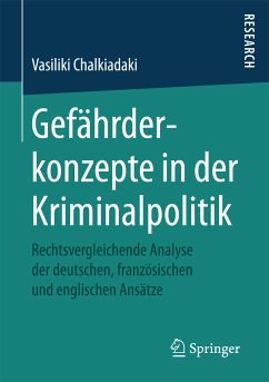 Gefährderkonzepte in der Kriminalpolitik (eBook, PDF) - Chalkiadaki, Vasiliki