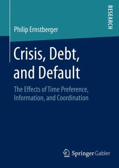 Crisis, Debt, and Default (eBook, PDF) - Ernstberger, Philip