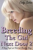 Breeding the Girl Next Door 2 (A Very Rough and Reluctant Breeding Story) (eBook, ePUB)