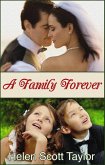 A Family Forever (Contemporary Romance Novella) (eBook, ePUB)