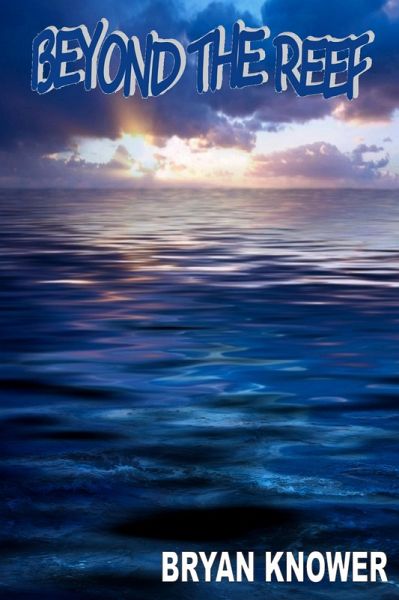 Beyond The Reef (eBook, ePUB)