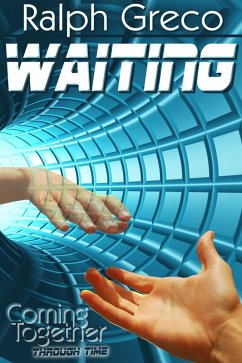 Cover Waiting (Coming Together: Through Time, #3) (eBook, ePUB)