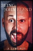Being John Bland (eBook, ePUB)