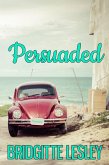 Persuaded (eBook, ePUB)