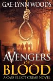 Avengers of Blood (Cass Elliot Crime Series Book 2) (eBook, ePUB) Avengers of Blood (Cass Elliot Crime Series Book 2) (eBook, ePUB)