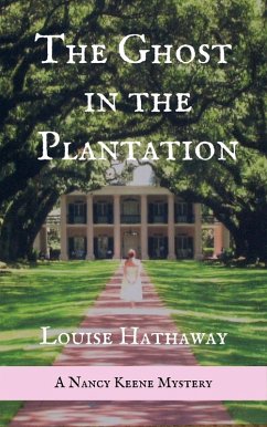 Cover The Ghost in the Plantation: A Nancy Keene Mystery (eBook, ePUB)
