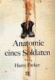Anatomie eines Soldaten (eBook, ePUB)