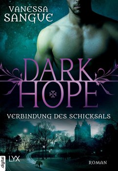 Verbindung des Schicksals / Dark Hope Bd.2 - Sangue, Vanessa