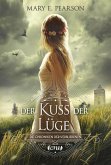Der Kuss der Lüge / Die Chroniken der Verbliebenen Bd.1