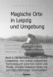 Magische Orte in Leipzig und Umgebung:... - Bild 1