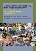 A Companion To Interdisciplinary Stem Project-Based Learning (eBook, PDF) A Companion To Interdisciplinary Stem Project-Based Learning (eBook, PDF)