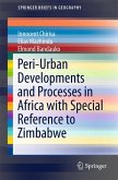 Peri-Urban Developments and Processes in Africa with Special Reference to Zimbabwe (eBook, PDF)