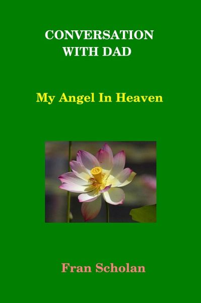 Conversation With Dad: My Angel In Heaven (eBook, ePUB)