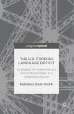 The U.S. Foreign Language Deficit (eBook, PDF)