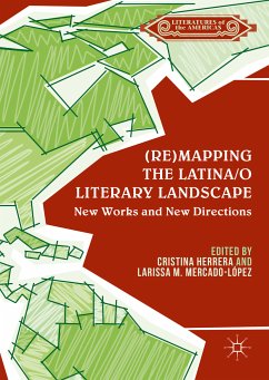 (Re)mapping the Latina/o Literary Landscape (eBook, PDF)