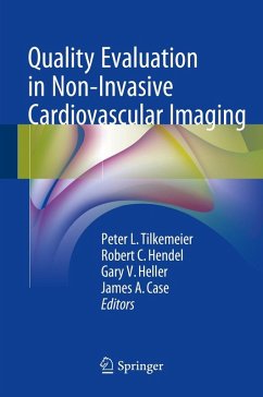 Quality Evaluation in Non-Invasive Cardiovascular Imaging (eBook, PDF) Quality Evaluation in Non-Invasive Cardiovascular Imaging (eBook, PDF)