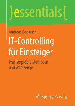 IT-Controlling für Einsteiger (eBook, PDF) - Gadatsch, Andreas