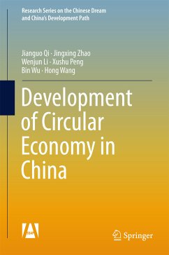 Development of Circular Economy in China (eBook, PDF) - Qi, Jianguo; Zhao, Jingxing; Li, Wenjun; Peng, Xushu; Wu, Bin; Wang, Hong