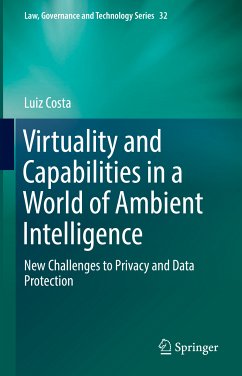 Virtuality and Capabilities in a World of Ambient Intelligence (eBook, PDF) - Costa, Luiz