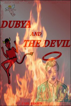 Dubya and the Devil (eBook, ePUB) - Reader, Carl