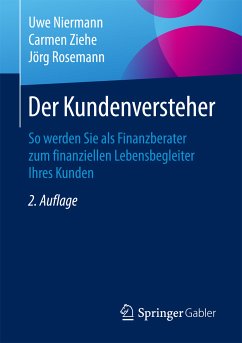 Der Kundenversteher (eBook, PDF) - Niermann, Uwe; Ziehe, Carmen; Rosemann, Jörg