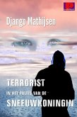Terrorist in het paleis van de sneeuwkoningin (eBook, ePUB)