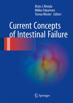 Current Concepts of Intestinal Failure (eBook, PDF)