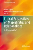Critical Perspectives on Masculinities and Relationalities (eBook, PDF)