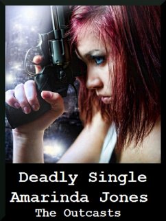 Cover Deadly Single - The Outcasts 1 (eBook, ePUB)