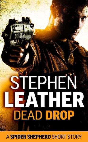 Dead Drop (A Spider Shepherd Short Story) (eBook, ePUB) Dead Drop (A Spider Shepherd Short Story) (eBook, ePUB)