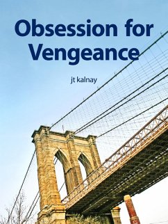 Obsession For Vengeance (eBook, ePUB) - Kalnay, Jt