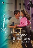 How To Marry A Billionaire (eBook, ePUB)