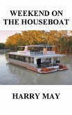 Weekend on the Houseboat (Weekend's Away, #2) (eBook, ePUB)
