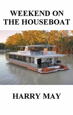 Weekend on the Houseboat (Weekend's Away, #2) (eBook, ePUB) - May, Harry