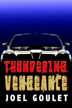 Thundering Vengeance (eBook, ePUB) - Goulet, Joel