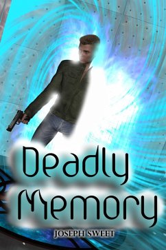 Deadly Memory (eBook, ePUB) - Sweet, Joseph