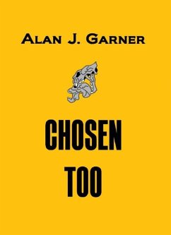 Chosen Too (eBook, ePUB) - Garner, Alan
