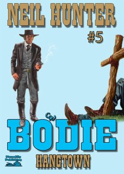 Cover Bodie 5: Hangtown (Bodie the Stalker, #5) (eBook, ePUB)