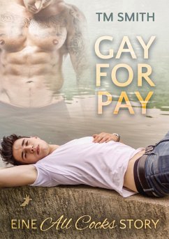 Gay for Pay (eBook, ePUB) - Smith, Tm